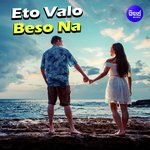 Eto Valo Beso Na