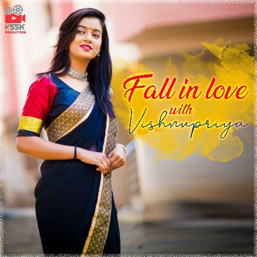 Fall In Love With Vishnupriya