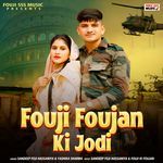 Fouji Foujan Ki Jodi