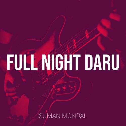 Full Night Daru