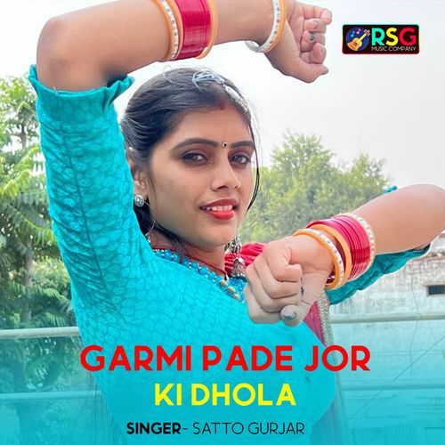 Garmi Pade Jor Ki Dhola