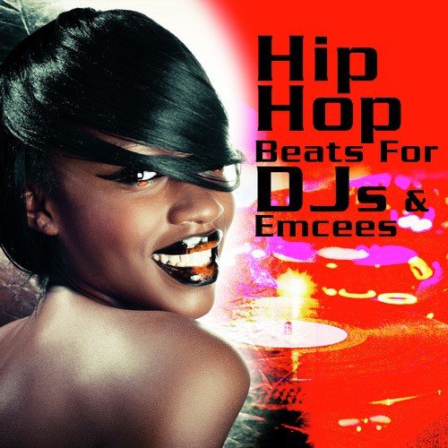 Hip Hop Beats For DJs & Emcees