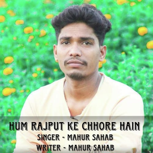 Hum Rajput Ke Chhore Hain
