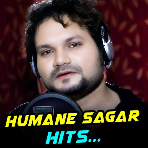 Humane Sagar Hits