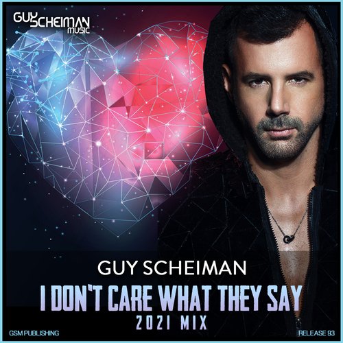 I Don&#039;t Care What They Say (2021 Mix)_poster_image