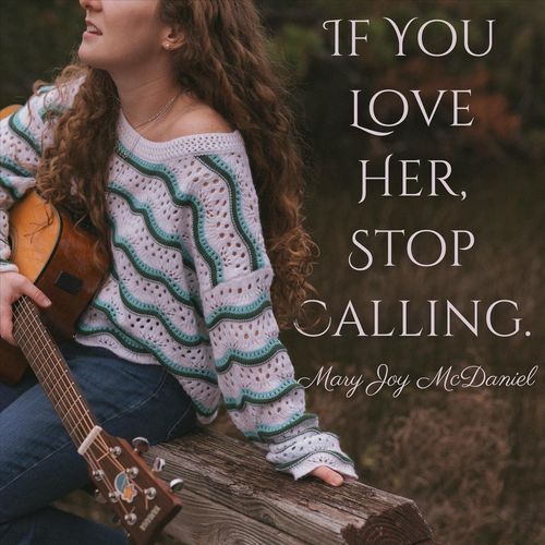 If You Love Her, Stop Calling. cover art