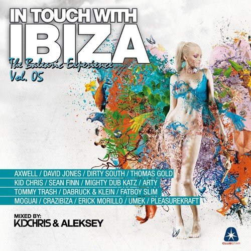 In Touch with Ibiza, Vol. 5 - The Balearic Experience (Presented By Kid Chris & Aleksey)