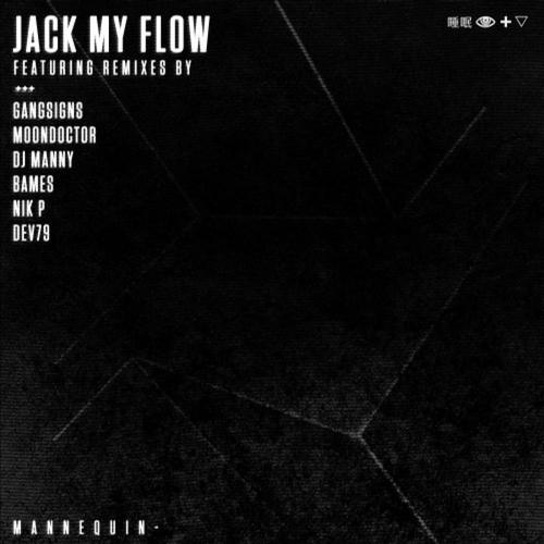 Jack My Flow (Bames Remix)