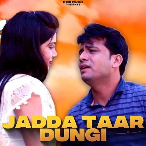 Jadda Taar Dungi