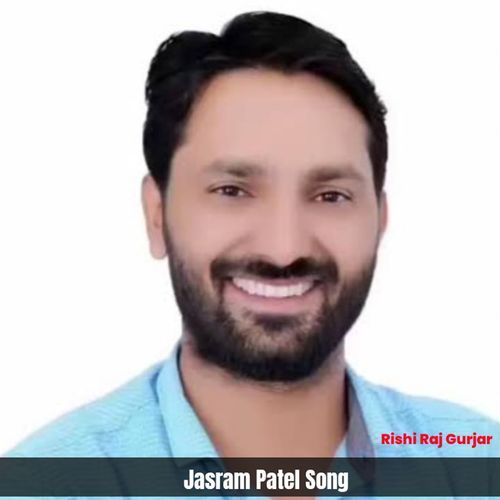 Jasram Patel Song