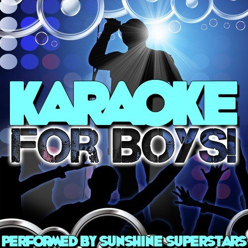 Karaoke For Boys!