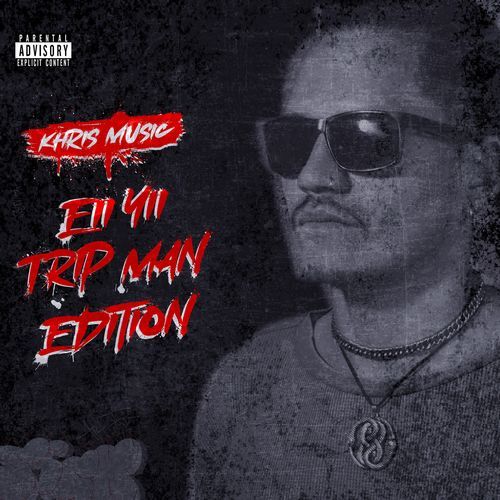 Khris Music: Eii Yii Tripman Edition