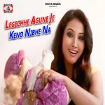Legechhe Agune Je Keno Nibhe Na