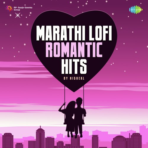 Marathi Lofi Romantic Hits