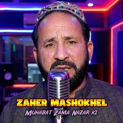 Muhabat Zama Nazar ki