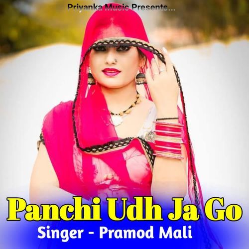 Panchi Udh Ja Go