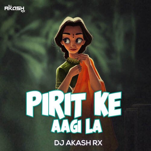 Pirit Ke Aagi La Songs Download - Free Online Songs @ JioSaavn