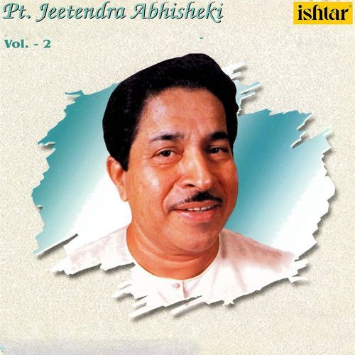 Pt. Jeetendra Abhisheki, Vol. 2