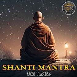 Shanti Mantra 108 Times-PxgzWUVoVX0