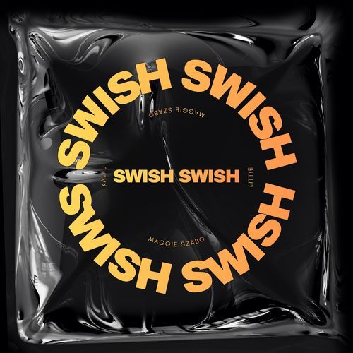 Swish Swish