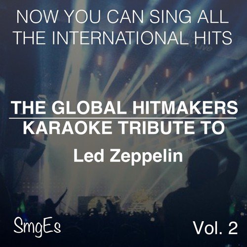 The Global HitMakers: Led Zeppelin Vol.2