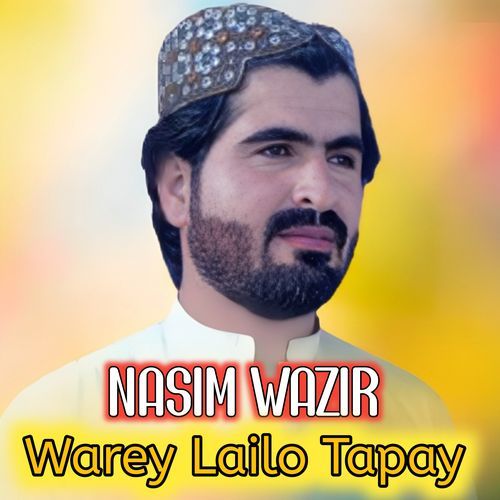 Warey Lailo Tapay