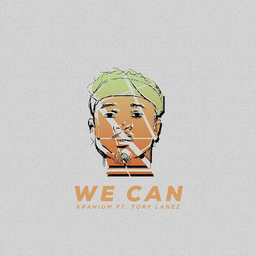 We Can (feat. Tory Lanez)