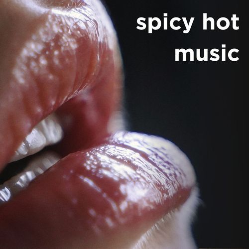 spicy hot music