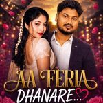Aa Feria Dhanare