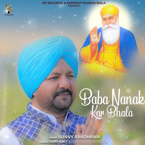 Baba Nanak Kar Bhala