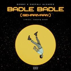 Badle Badle (Gehraiyaan)-HDEuZEECQ1k