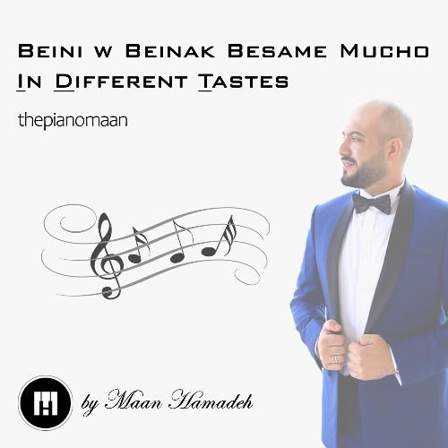 Beini W Beinak Besame Mucho in Different Taste