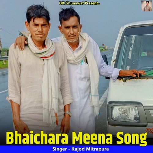 Bhaichara Meena Song