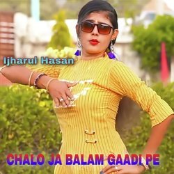 CHALO JA BALAM GAADI PE-MzotVx9belQ