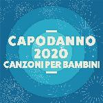 Capodanno 2020 Canzoni per bambini