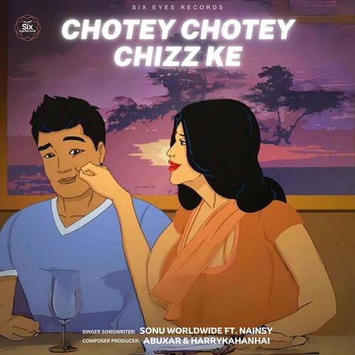 Chotey Chotey Chizz Ke