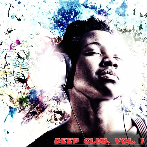 Deep Club, Vol. 1 - Feel the Deep