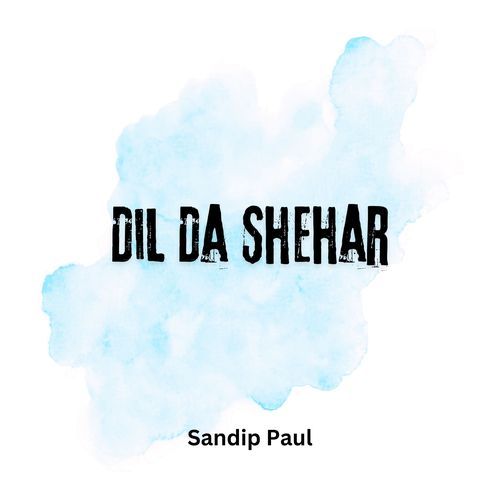 Dil Da Shehar