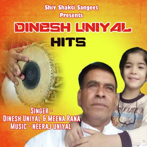 Dinesh Uniyal Hits (Garhwali album)