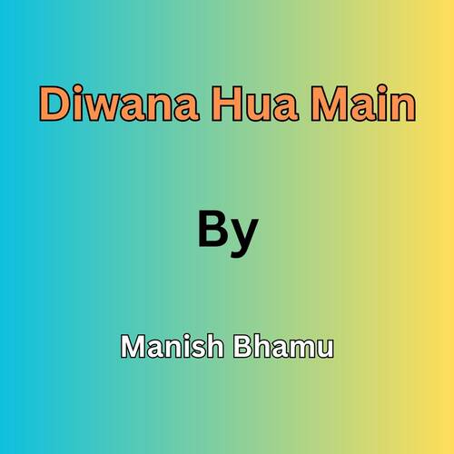 Diwana Hua Main