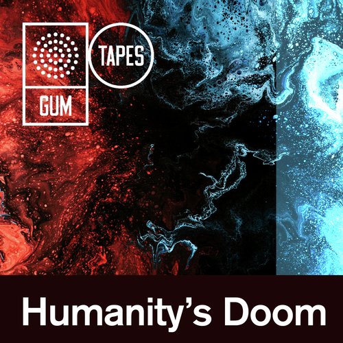 GTP295 Humanity's Doom