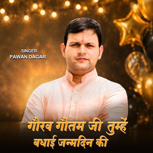 Gaurav Gautam Ji Tumhe Badhai Janamdin Ki