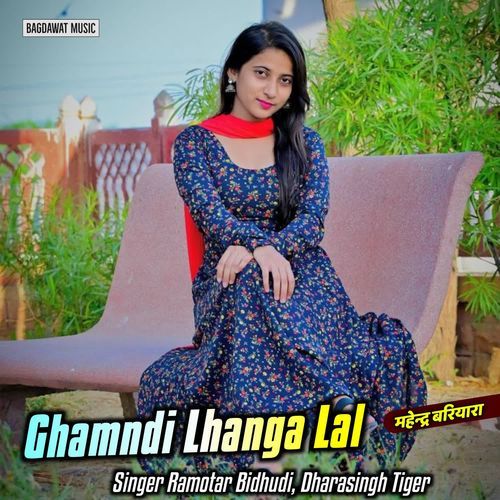 Ghamndi Lhanga Lal
