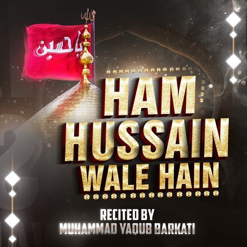 Ham Hussain Wale Hain