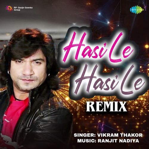 Hasi Le Hasi Le Remix