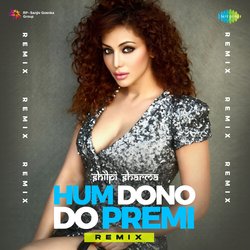 Hum Dono Do Premi - Remix-Ijk4UjtIYl8