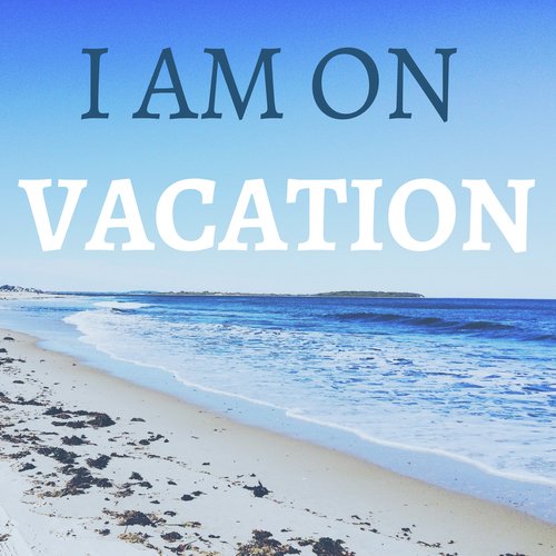 I Am On Vacation_poster_image