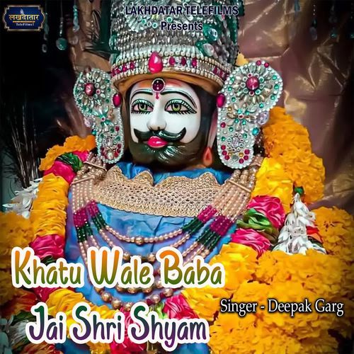 Khatu Wale Baba Jai Shri Shyam