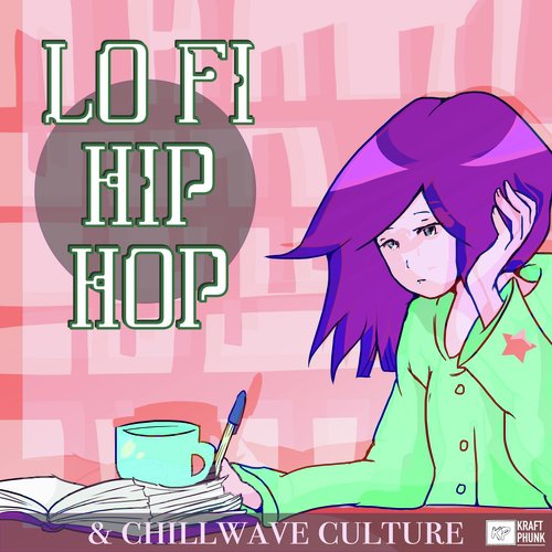 Lo-Fi Hip Hop & Chill Wave Culture / Instrumental and Beats