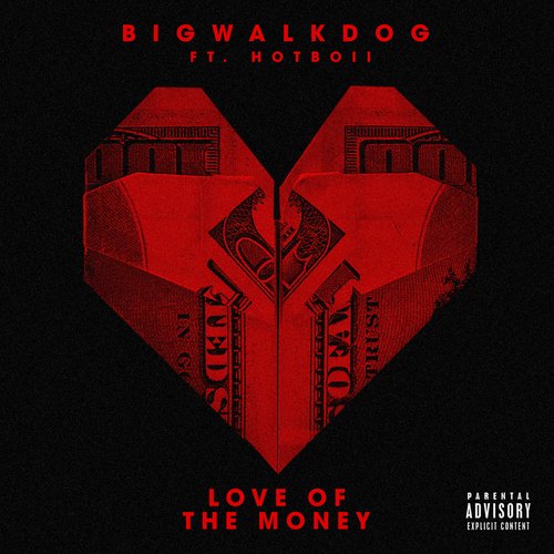 Love of the Money (feat. Hotboii)